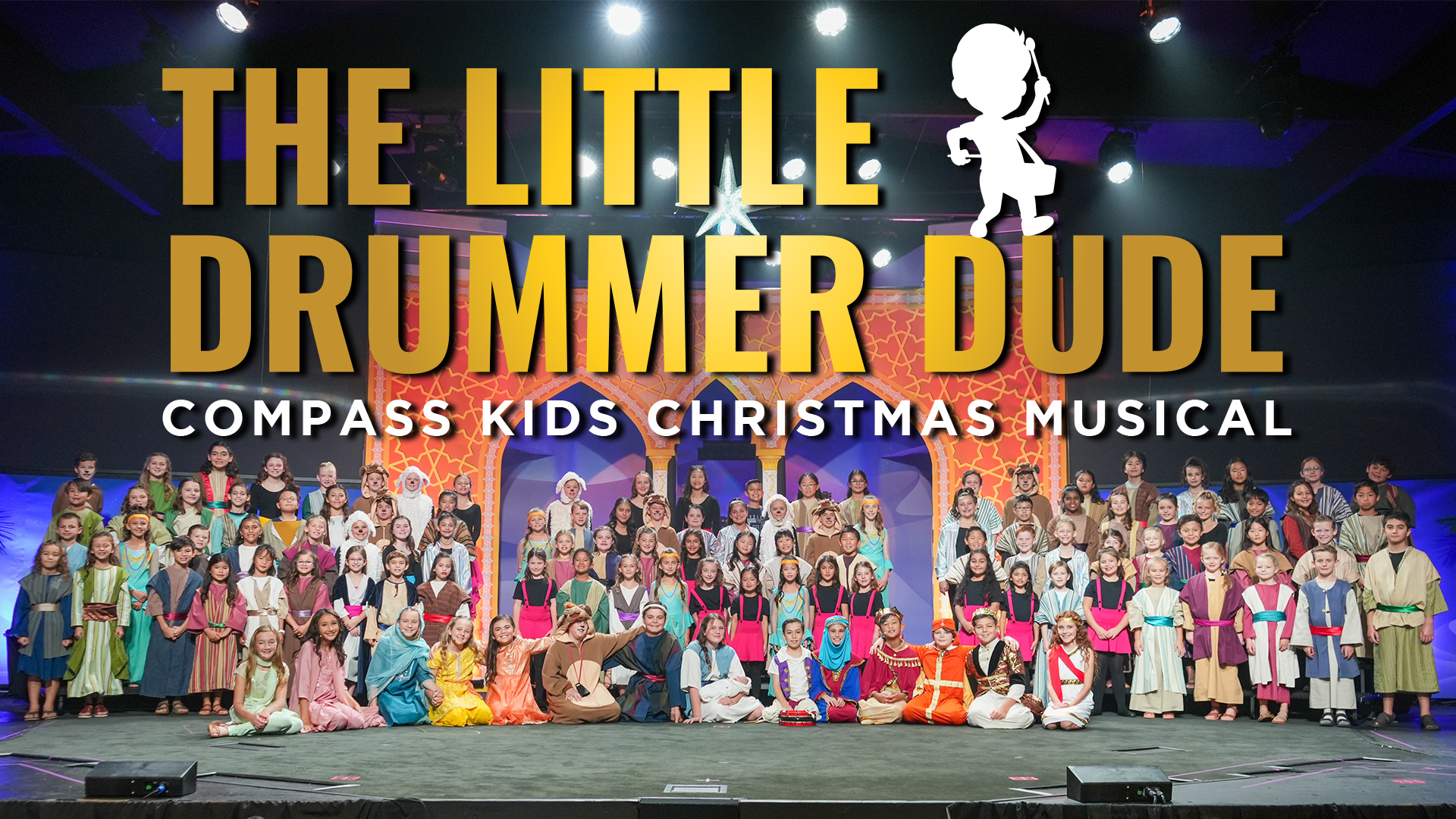 The Little Drummer Dude Christmas Musical 2022 Compass Bible Church